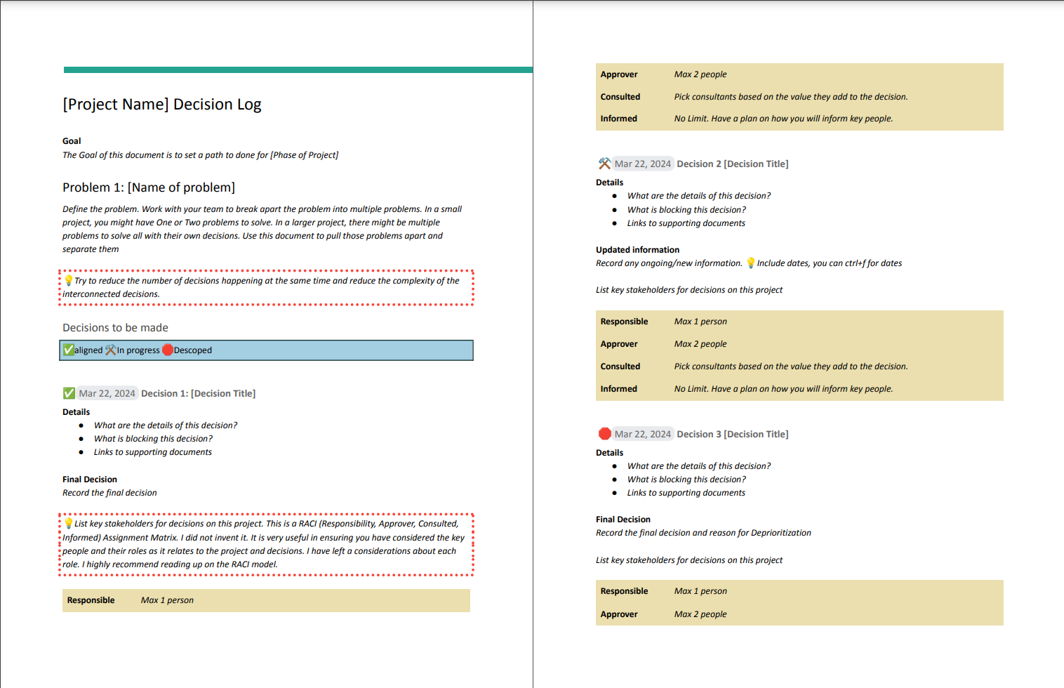 Decision log screenshot including heading, toal, problem, details, RACI chart, dates and helpful inline tips