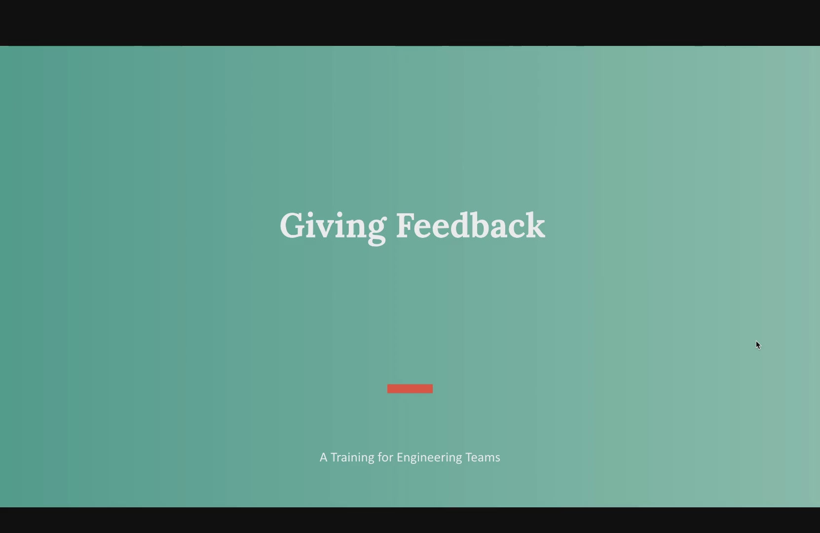 Load video: Giving Feedback training for engineering teams part 1